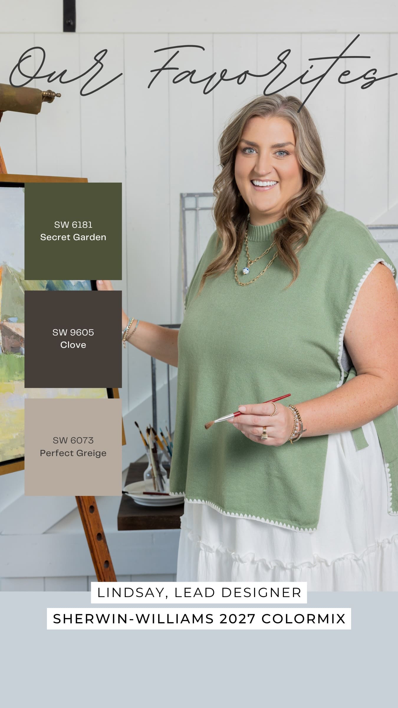 Lindsay’s favorite Sherwin-Williams 2027 Colormix Forecast colors, Secret Garden, Clove, and Perfect Greige